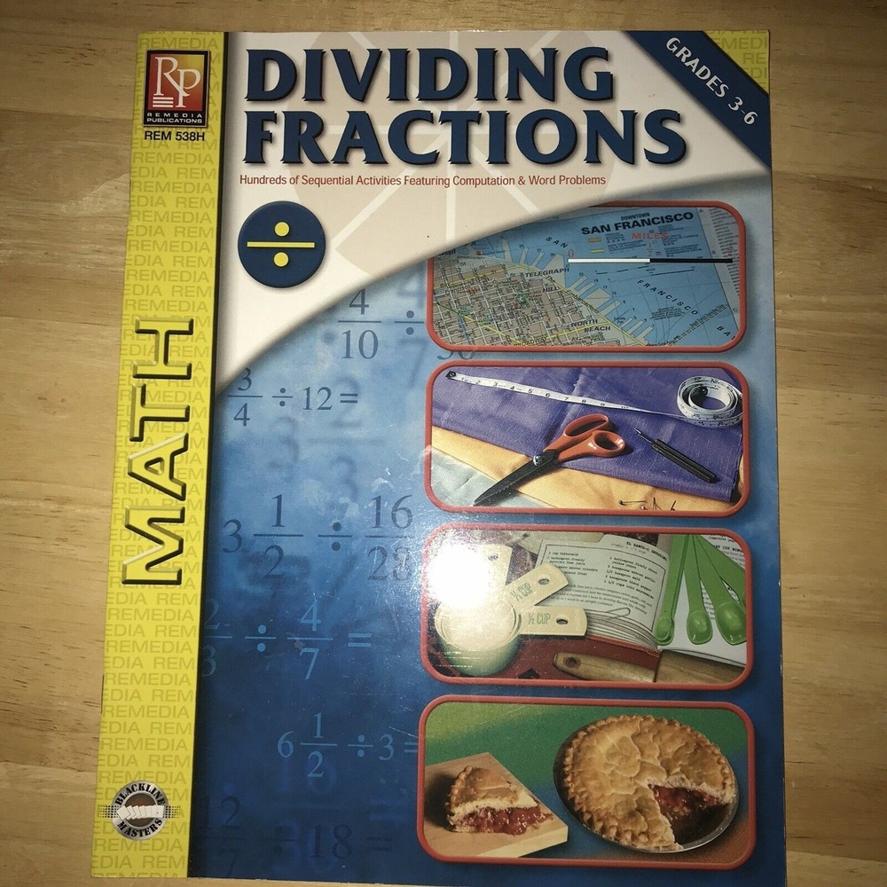 Dividing Fractions Grades 3-6 Remedia Publications‎ 538 H